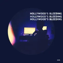 Hollywood's Bleeding (feat. Dev) Song Lyrics