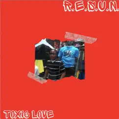 Toxic Love - Single by R.E.S.U.N. album reviews, ratings, credits