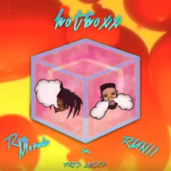 Hotboxx (feat. RMNII) - Single by Rey Morado album reviews, ratings, credits