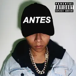 Antes - Single by Yeyo Weeknd album reviews, ratings, credits