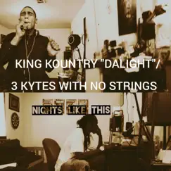Nights Like This - Single by 3 Kytes Wit' No Strings & King Kountry 