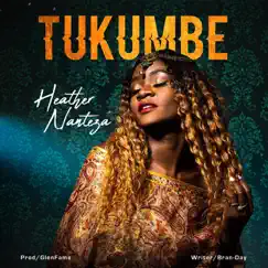 Tukumbe - Single by Heather Nanteza album reviews, ratings, credits