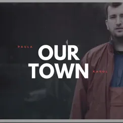 Our Town Song Lyrics