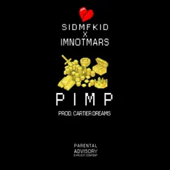 P.I.M.P (feat. Imnotmars) Song Lyrics