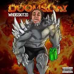 Doomsday - Single by Whoisskitzo album reviews, ratings, credits