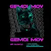 Gemoi Moy (I Hate People, but I Loves Cats) - Single album lyrics, reviews, download