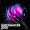 EURODANCER 2020 song lyrics