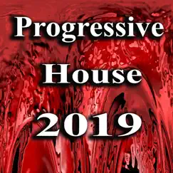 Progressive House 2019 by Various Artists album reviews, ratings, credits