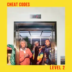 Level 2 - EP by Cheat Codes album reviews, ratings, credits