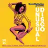 Unusual Disco (Black Mighty Wax Presents) album lyrics, reviews, download
