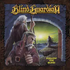 Follow the Blind (Remastered 2017) by Blind Guardian album reviews, ratings, credits