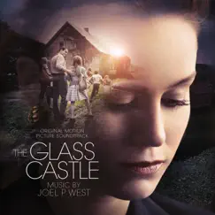 The Glass Castle (Original Soundtrack Album) by Joel P West album reviews, ratings, credits