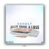 Just Took a Loss - Single album lyrics, reviews, download