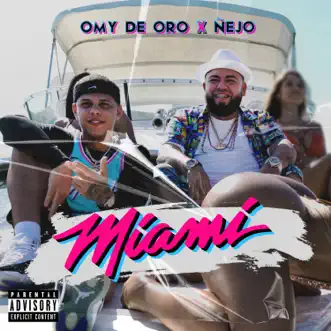 Miami - Single by Omy de Oro & Ñejo album download