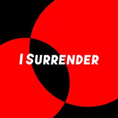 I Surrender - Single by NealyNee album reviews, ratings, credits