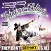 They Can’t Deport Us All (Screwed & Chopped) album lyrics, reviews, download