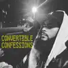 Convertible Confession - Single album lyrics, reviews, download