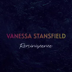 Reminiscence - EP by Vanessa Stansfield album reviews, ratings, credits