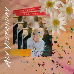 Falling for You - Single by Aly Youranday album reviews, ratings, credits