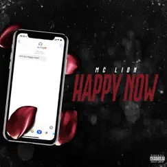 Happy Now - Single by MC Lion album reviews, ratings, credits