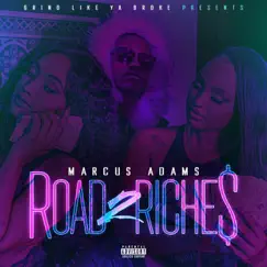 Road 2 Riches - Single by Marcus Adams album reviews, ratings, credits