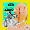 Send Da Addy - Single album lyrics, reviews, download