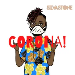 Corona - Single by SILVASTONE album reviews, ratings, credits