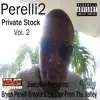 Private Stock, Vol. 2 album lyrics, reviews, download