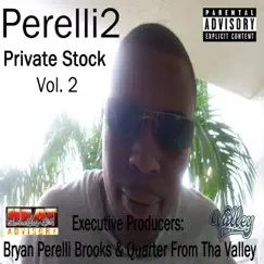 Private Stock, Vol. 2 by Perelli2 album reviews, ratings, credits