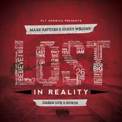 Lost In Reality by Mark Battles & Dizzy Wright album reviews, ratings, credits