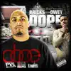 Dope (feat. Owey) - Single album lyrics, reviews, download