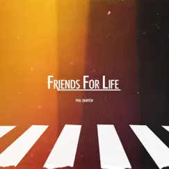 Friends for Life Song Lyrics