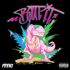 Bout It - Single by Feeki album reviews, ratings, credits