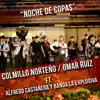 Noche De Copas (feat. Alfredo Castañeda & La Explosiva Banda de Maza) - Single album lyrics, reviews, download