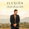 Ilusión = Inspiración - EP album lyrics, reviews, download