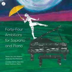 Forty-four Ambitions for Soprano and Piano by Caroline Worra & Brian Garman album reviews, ratings, credits