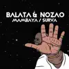Mambaya / Surva - Single album lyrics, reviews, download