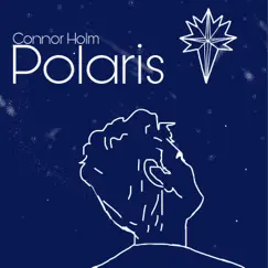 Polaris - Single by Connor Holm album reviews, ratings, credits
