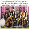 Sam Lanin and His Orchestra (Red Nichols, Miff Mole, Rube Bloom) [Recorded 1926 - 1927] [Encore 2] album lyrics, reviews, download