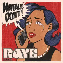 Natalie Don’t - Single by RAYE album reviews, ratings, credits