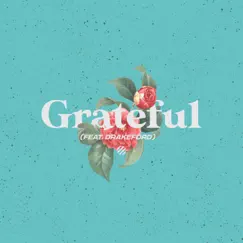 Grateful (feat. Drakeford) - Single by Lion of Judah album reviews, ratings, credits