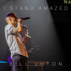 I Stand Amazed Song Lyrics