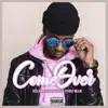Come Over (feat. Kyen Blue) - Single album lyrics, reviews, download