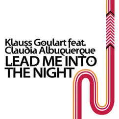 Lead Me into the Night (feat. Claudia Albuquerque) [Guy Mearns Remix] Song Lyrics
