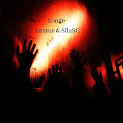 Longe - Single by Laxxus & SilaSC album reviews, ratings, credits