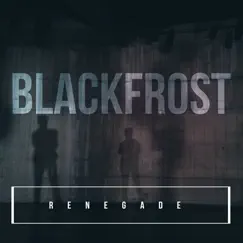 Renegade - EP by BlackFrost album reviews, ratings, credits