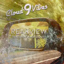 Rearview (feat. Kash'd Out) Song Lyrics