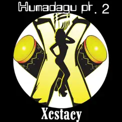 Humadagu Pt. 2 - Single by Xcstacy album reviews, ratings, credits