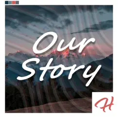 Our Story - Single by Huugeli album reviews, ratings, credits