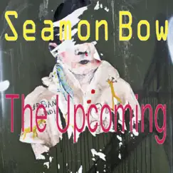 The Upcoming - Single by Seamon Bow album reviews, ratings, credits